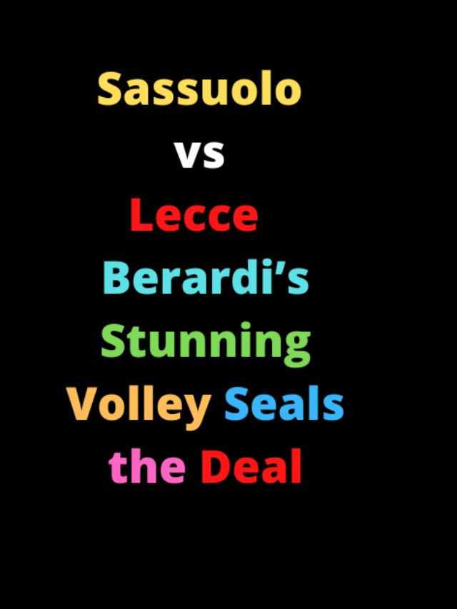 Sassuolo vs Lecce