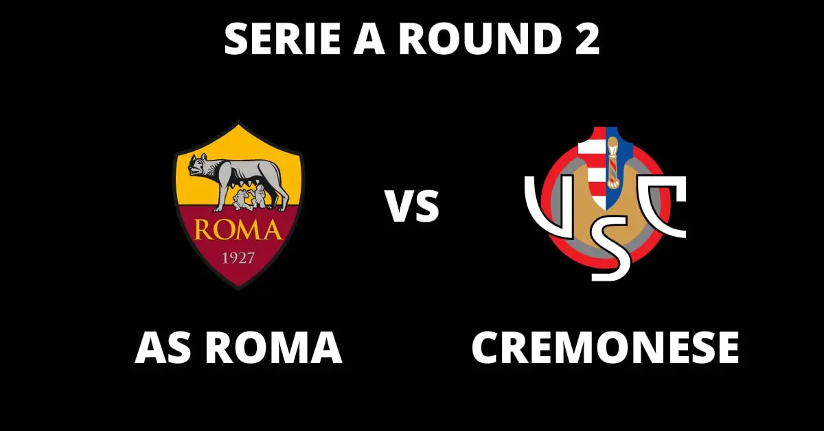 Roma vs Cremonese Match Preview