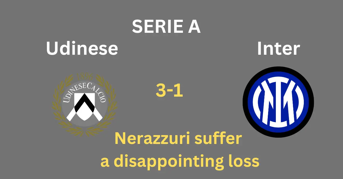 SERIE A Udinese 3-1 Inter