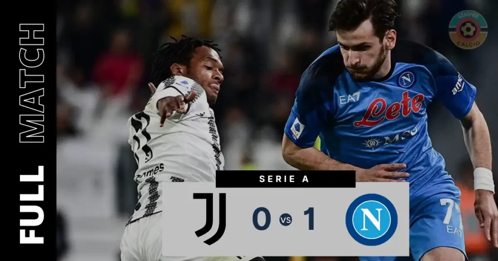 Juventus vs Napoli