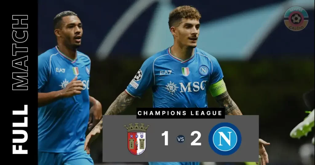 Braga vs Napoli