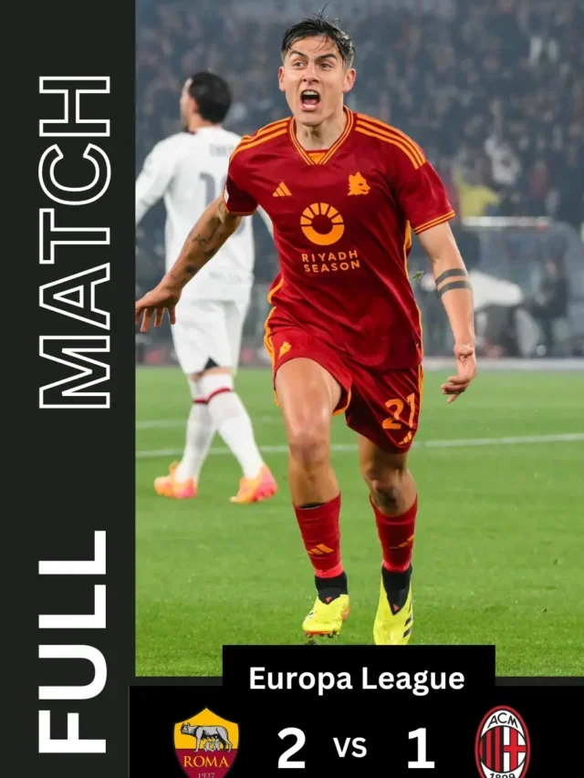 Roma won 2-1 against AC Milan to advance to the Europa League semi-finals.